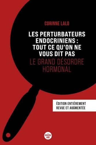 Couverture du livre Les Perturbateurs endocriniens : tout ce qu'on ne vous dit pas, Corinne Lalo, Le Cherche Midi